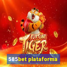 585bet plataforma